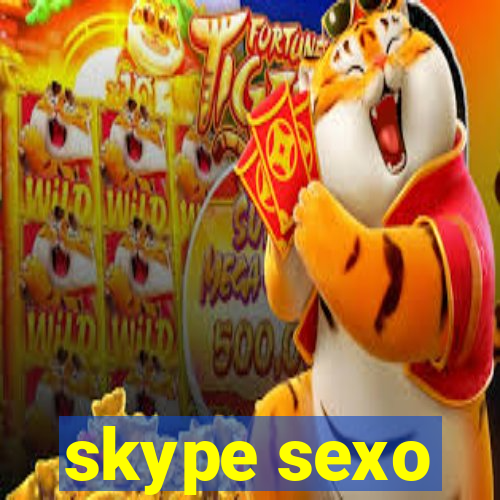 skype sexo